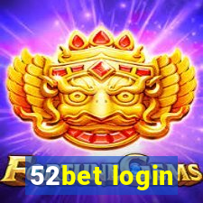 52bet login